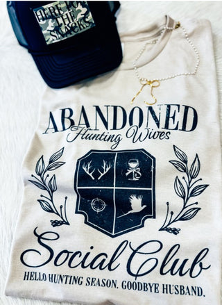 Abandoned Hunting Wives Social Club Tee