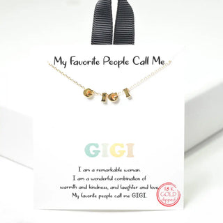 My Favorite People Call Me Gigi Necklace