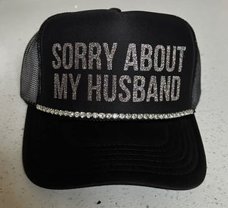 Sorry About My Husband Trucker Hat