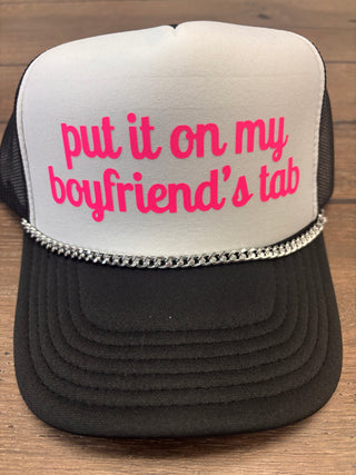 Put It On My Boyfriends Tab Trucker Hat